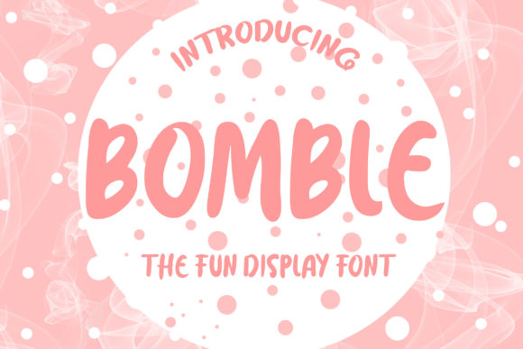 Bomble: The Cute Display Font for Creative Projects