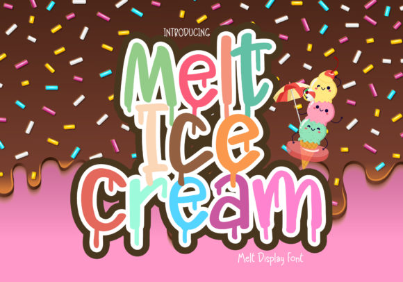 Bringing Joy to Your Designs: A Comprehensive Guide to the Melt Ice Cream Display Font