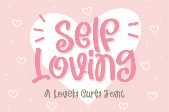 Self Loving: Where Personal Growth Meets Playful Typography